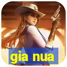 gia nua